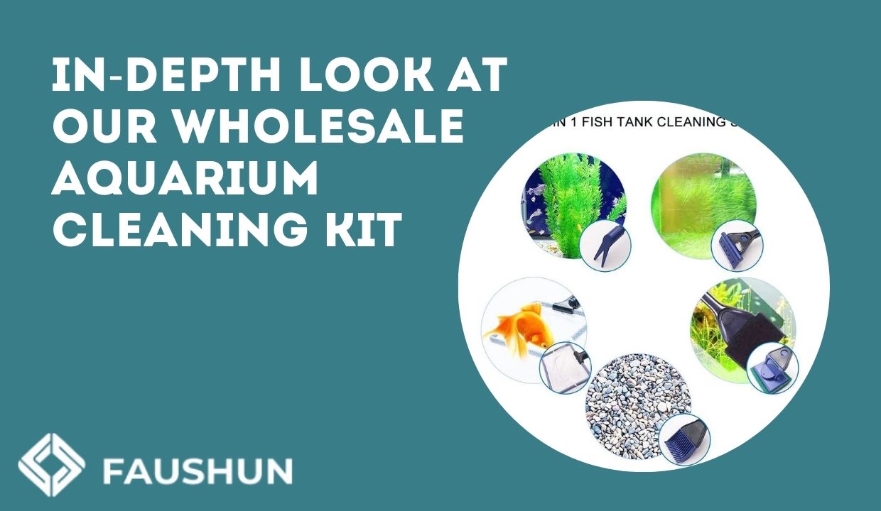 Your One-Stop Shop for Wholesale Aquarium Cleaning Kit  aquarium 第2张