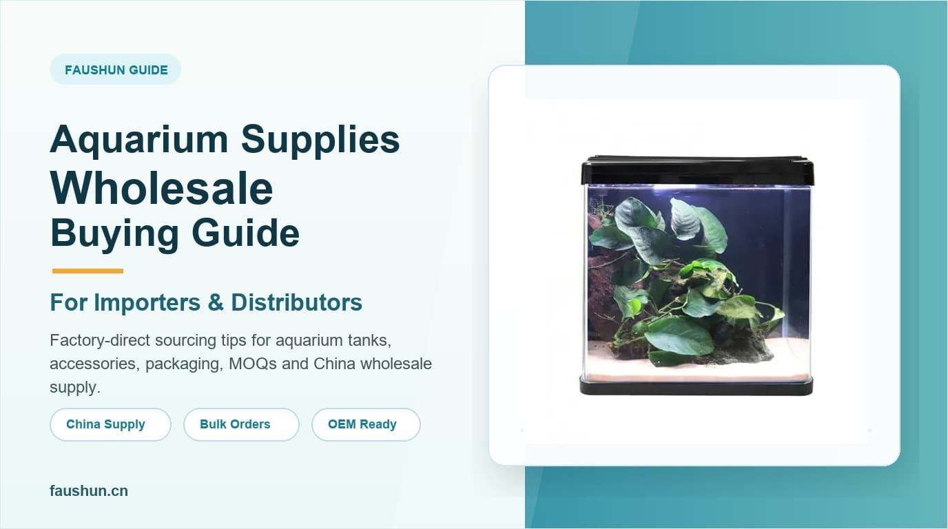 Aquarium Supplies Wholesale Buying Guide for Importers